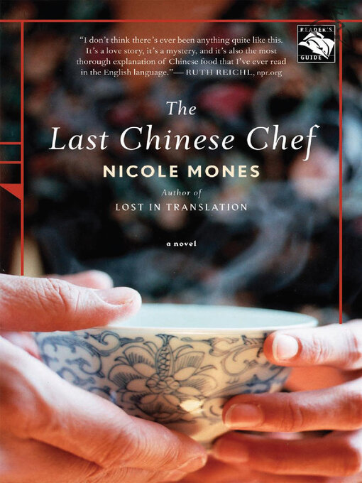 Title details for The Last Chinese Chef by Nicole Mones - Wait list